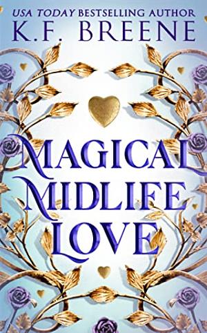 Magical Midlife Love by K.F. Breene