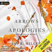 Arrows and Apologies by Sav R. Miller