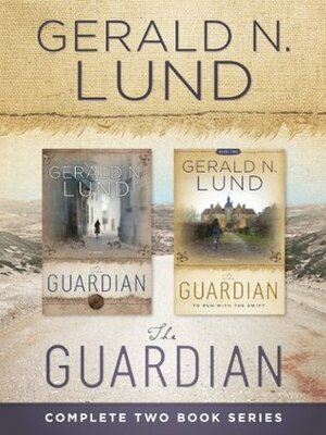 The Guardian Series Bundle: 2-in-1 eBook Bundle by Gerald N. Lund