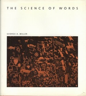 The Science of Words by George Armitage Miller