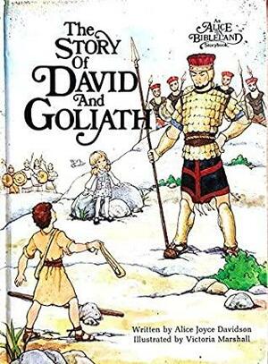 The Story of David and Goliath by Alice Joyce Davidson, Victoria Marshall
