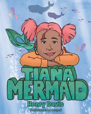Tiana Mermaid by Henry Davis