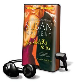 Accidentally Yours by Susan Mallery