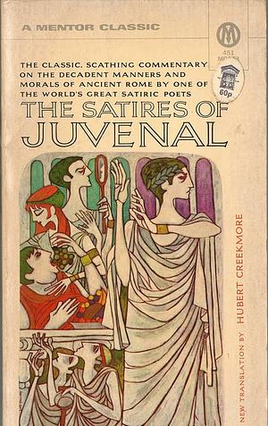 The Satires of Juvenal by Juvenal