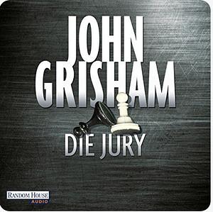 Die Jury: Jack Brigance 1 by John Grisham