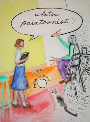 Whatsa Paintoonist? by Jerry Moriarty