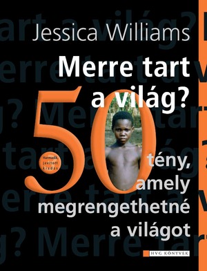 Merre tart a világ? by Jessica Williams