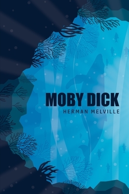 Moby Dick or, The Whale by Herman Melville