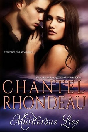 Murderous Lies by Chantel Rhondeau