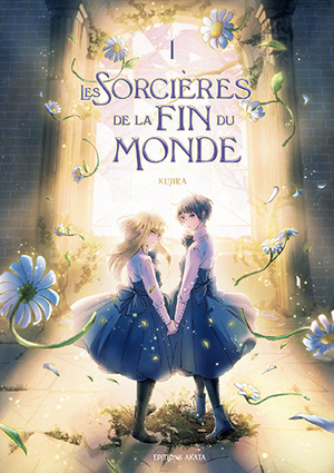 Les sorcières de la fin du monde T.1 by KUJIRA