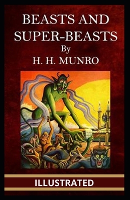 Beasts and Super-Beasts Illustrated by Hugh Munro