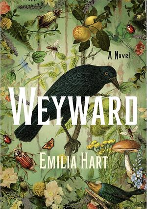 Weyward by Emilia Hart