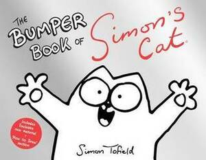 The Bumper Book of Simon's Cat by Simon Tofield