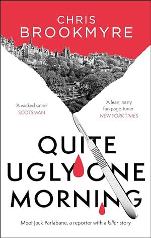 Quite Ugly One Morning by Christopher Brookmyre