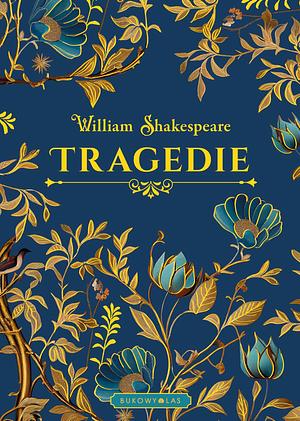 Tragedie  by William Shakespeare