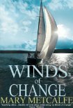 Winds of Change by Mary Metcalfe