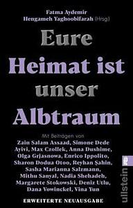 Eure Heimat ist unser Albtraum by Fatma Aydemir, Hengameh Yaghoobifarah