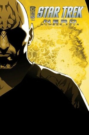 Star Trek: Nero #4 by Mike Johnson, Roberto Orci, David Messina, Tim Jones, Alex Kurtzman, J.J. Abrams