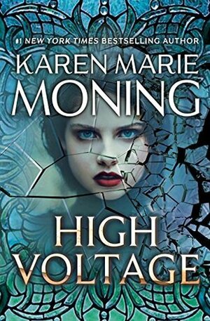 High Voltage by Karen Marie Moning