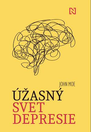 Úžasný svet depresie by John Moe