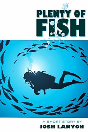 Plenty of Fish by Josh Lanyon
