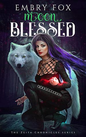 Moon Blessed by Embry Fox