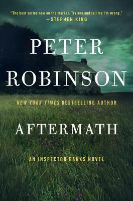 Aftermath: An Inspector Banks Novel by Peter Robinson