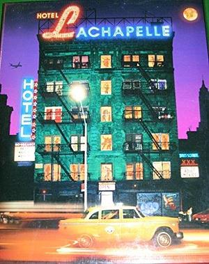 Hotel LaChapelle by David Lachapelle, David Lachapelle