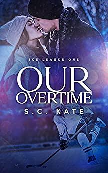 Our Overtime by S.C. Kate