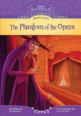 The Phantom of the Opera by Gaston Leroux