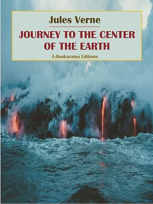 Journey to the Center of the Earth by Jules Verne