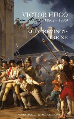 Quatrevingt-treize: Texte intégral by Victor Hugo