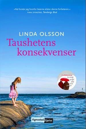 Taushetens konsekvenser by Linda Olsson