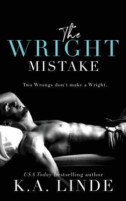 The Wright Mistake by K.A. Linde