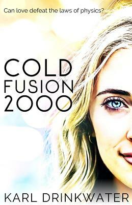 Cold Fusion 2000 by Karl Drinkwater