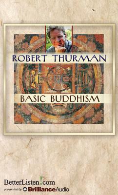 Basic Buddhism by Robert Thurman