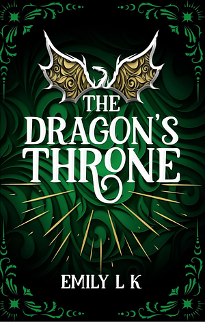 The Dragon's Throne: Book One | Dragon's Song Series (The Dragon's Song 1) by Emily L.K.