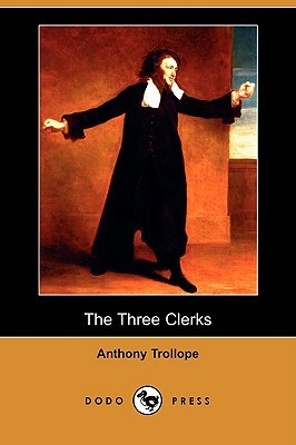 The Three Clerks  by Anthony Trollope