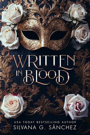 Written in Blood by Silvana G. Sánchez