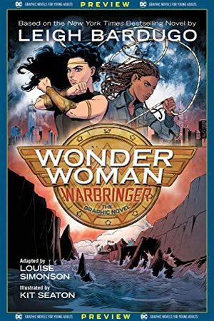 DC Graphic Novels for Young Adults Sneak Previews: Wonder Woman: Warbringer (2020-) #1 by Sara Gomez Woolley, Louise Simonson, Kit Seaton