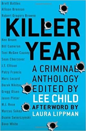 Killer Year: A Criminal Anthology by Lee Child