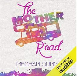 The Mother Road by Meghan Quinn