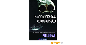 Herdeiro da Escuridão by Paul Cleave, Paul Cleave