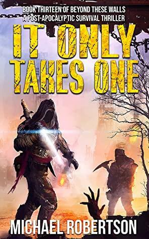 It Only Takes One by Michael Robertson
