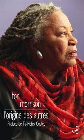 L'Origine des autres by Toni Morrison