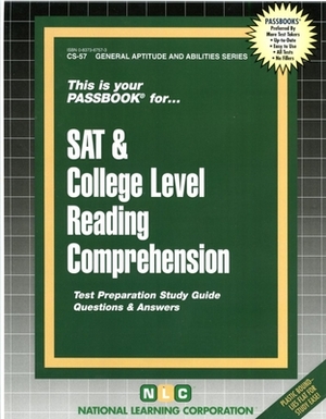 SAT & College Level Reading Comprehension: Passbooks Study Guide by National Learning Corporation