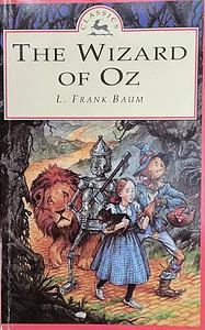 The Wizard of Oz by L. Frank Baum