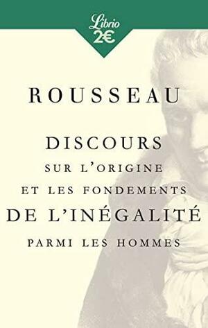DISCOURS SUR L'ORIGINE ET LES FONDEMENTS DE L'INÉGALITÉ PARMI LES HOMMES by Maurice Cranston, Jean-Jacques Rousseau