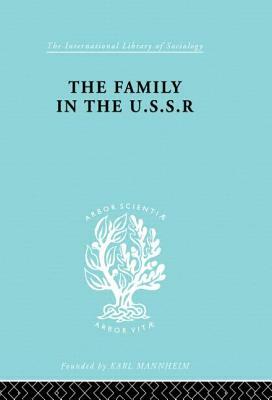 The Family in the USSR by Rudolf Schlesinger