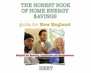 The Honest Book of Home Energy Savings: Guide for New England by Audrey Schulman